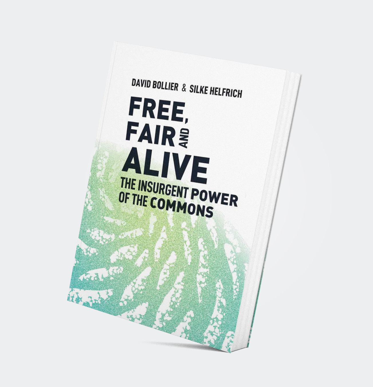 ?Free, Fair & Alive' book